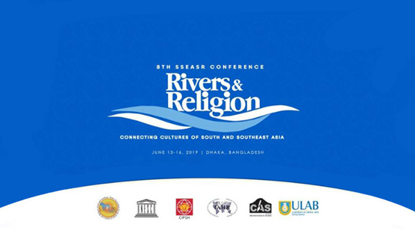 The SSEASR Conference on Rivers and Religion to be held in Dhaka
