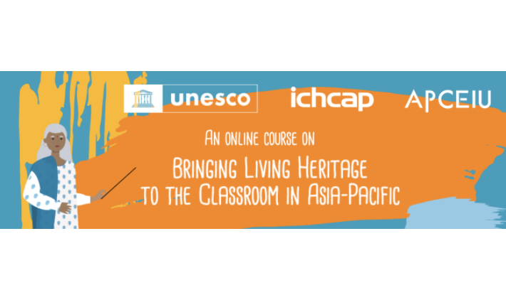An Online Course on Bringing Living Heritage to the Classroom in Asia-Pacific